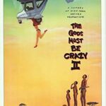 Tanrılar Çıldırmış Olmalı 2 izle