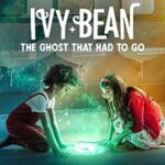 Ivy ve Bean: Gitmesi Gereken Hayalet izle