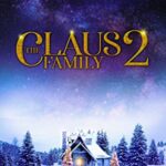Claus Ailesi 2 izle