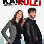 Katakulli: Gözükaralar izle