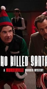 Who Killed Santa? A Murderville Murder Mystery izle