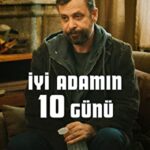 İyi Adamın 10 Günü izle