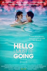 Hello I Must Be Going izle