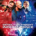 Detective Knight: Independence izle