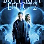 Kelebek Etkisi 2 izle