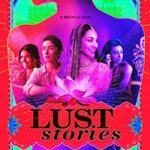 Lust Stories izle