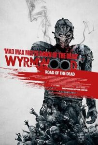 Wyrmwood Film Serisi