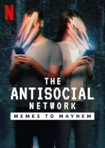 The Antisocial Network: Memes to Mayhem izle