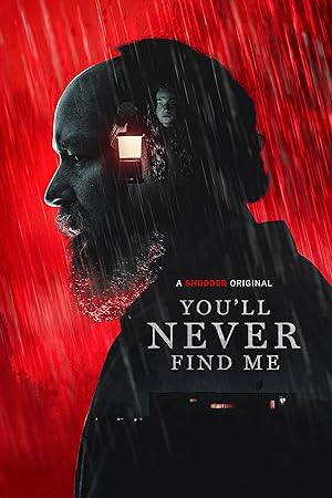 You’ll Never Find Me izle