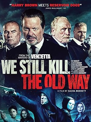 Biz Eski Usul Öldürürüz izle