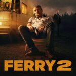 Ferry 2 izle