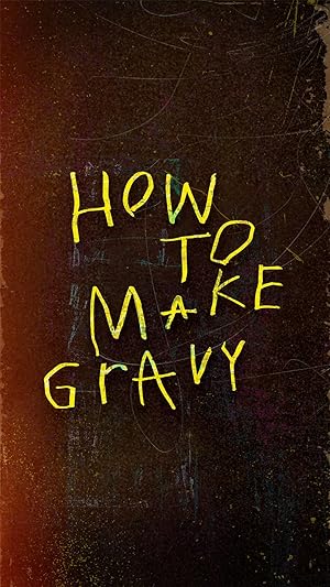How to Make Gravy izle
