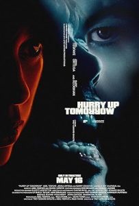 Hurry Up Tomorrow izle