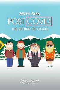 South Park: Post Covid The Return of Covid izle