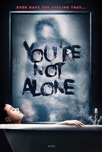 You’re Not Alone izle