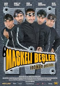 Maskeli Beşler: İntikam Peşinde