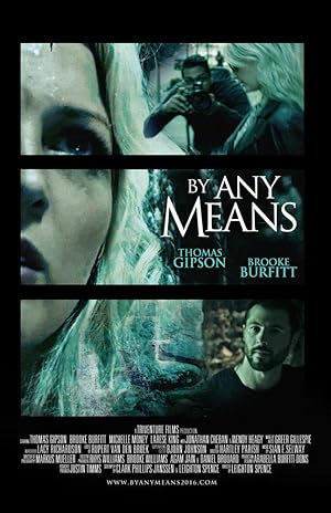 By Any Means izle