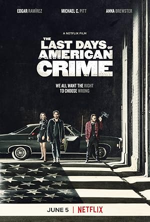 The Last Days of American Crime izle