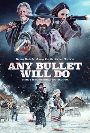 Any Bullet Will Do izle